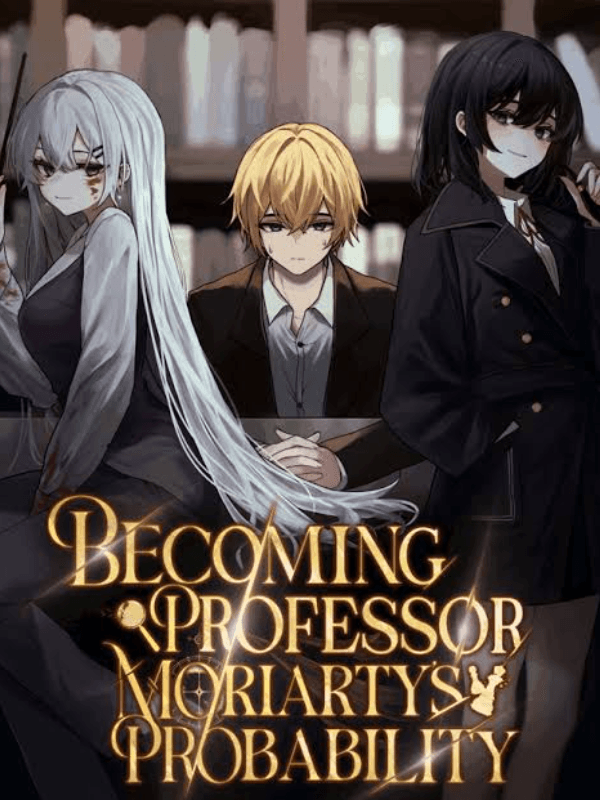 Becoming Professor Moriarty’S Probability