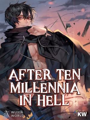  Depois de Dez Milênios no Inferno
